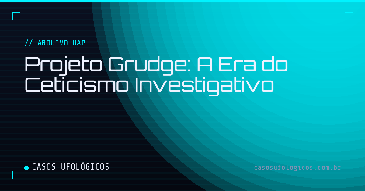 Imagem de capa: Projeto Grudge: A Era do Ceticismo Investigativo