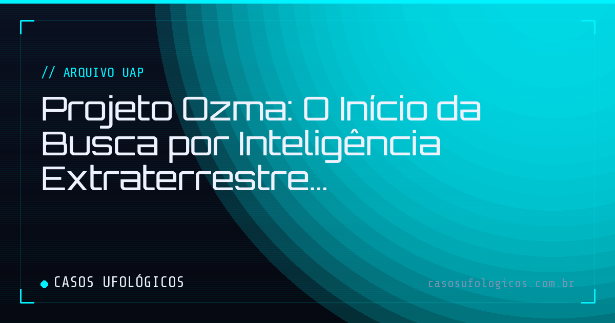 Imagem de capa: Projeto Ozma: O Início da Busca por Inteligência Extraterrestre