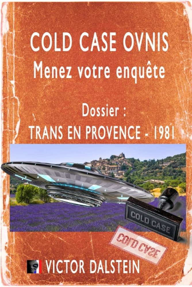 Imagem de capa: Caso Trans-en-Provence: O Pouso de 1981 com Evidências Físicas Irrefutáveis na França